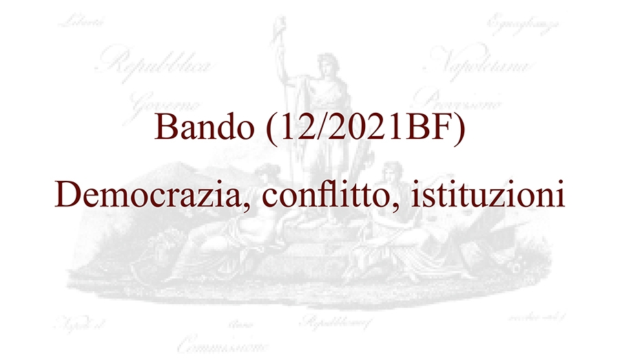 Bando (12/2021BF) - Democrazia, conflitto, istituzioni