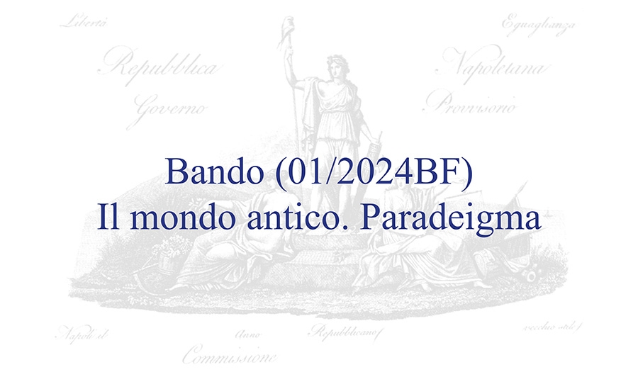 Bando (01/2024BF) – Il mondo antico. Paradeigma