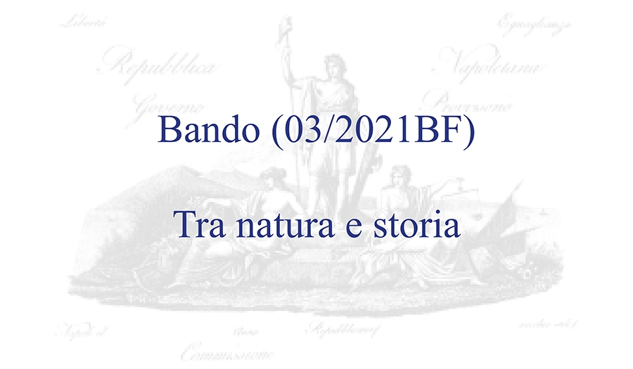 Bando (03/2021BF) - Tra natura e storia