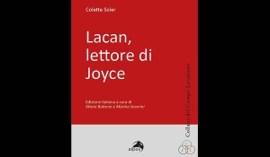 Colette Soler - Lacan, lettore di Joyce