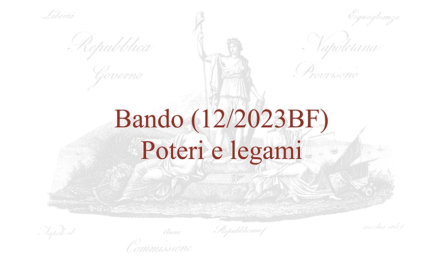 Bando (12/2023BF) – Poteri e legami