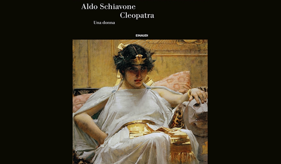 Aldo Schiavone - Cleopatra. Una donna