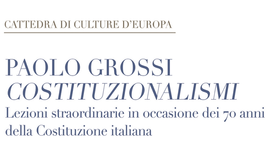 Paolo Grossi: Costituzionalismi