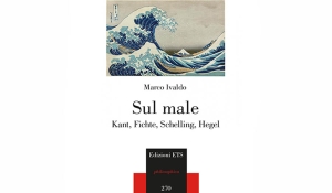 Marco Ivaldo - Sul male. Kant, Fichte, Schelling, Hegel