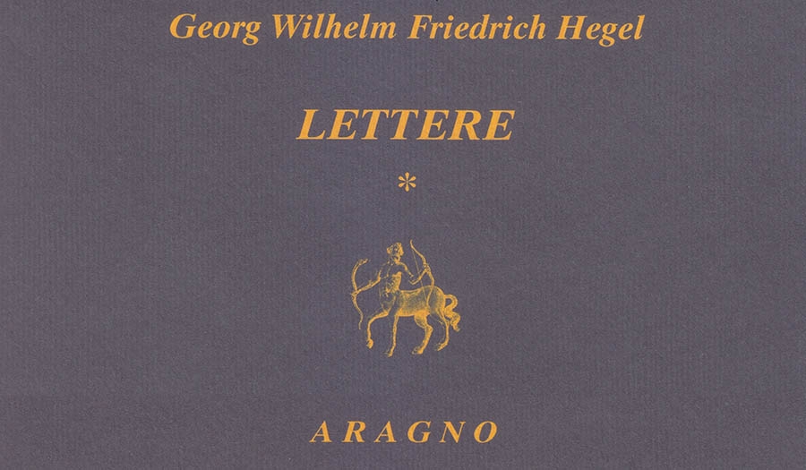 Giuseppe Raciti - G.W.F. Hegel, Lettere I