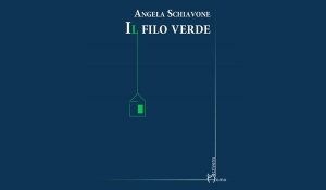 Angela Schiavone - Il filo verde
