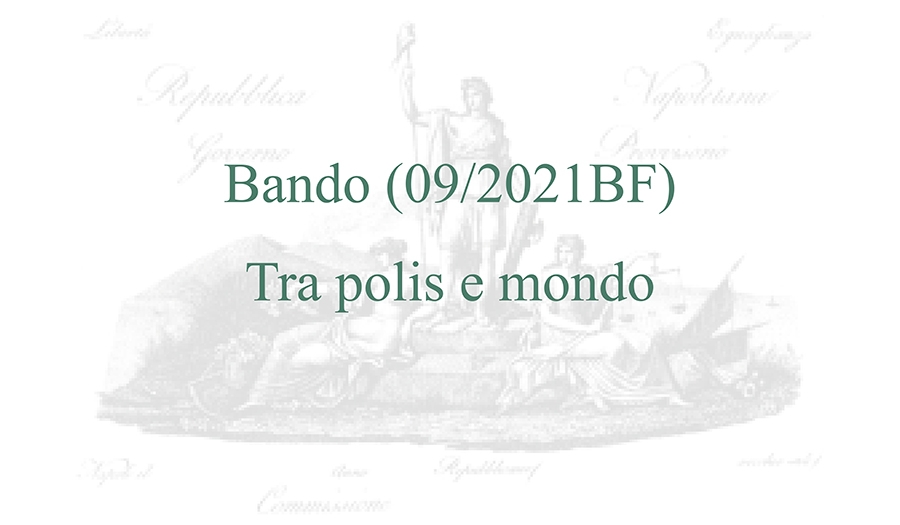 Bando (09/2021BF) - Tra polis e mondo