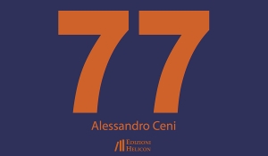 Alessandro Ceni e Silvia Zoppi Garampi - &quot;77 poesie&quot;