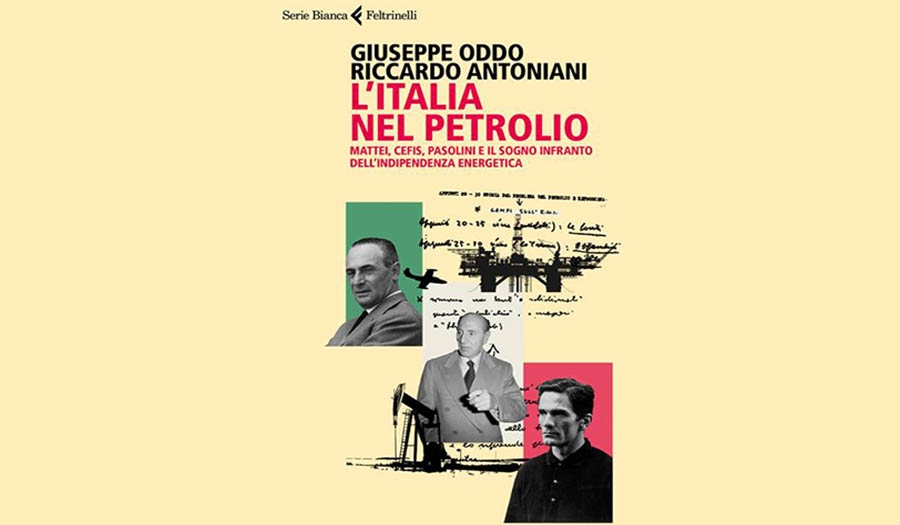 Giuseppe Oddo e Riccardo Antoniani - L’ Italia nel petrolio