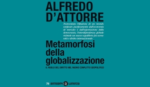 Alfredo D’Attorre - Metamorfosi della globalizzazione