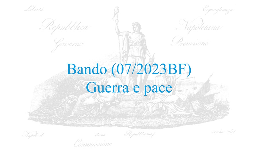 Bando (07/2023BF) – Guerra e pace