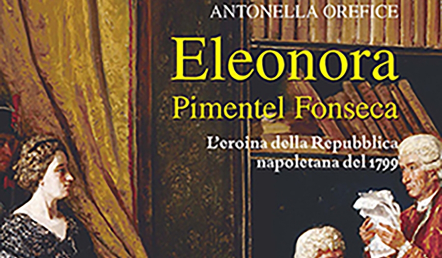 Antonella Orefice - &quot;Eleonora Pimentel Fonseca&quot;