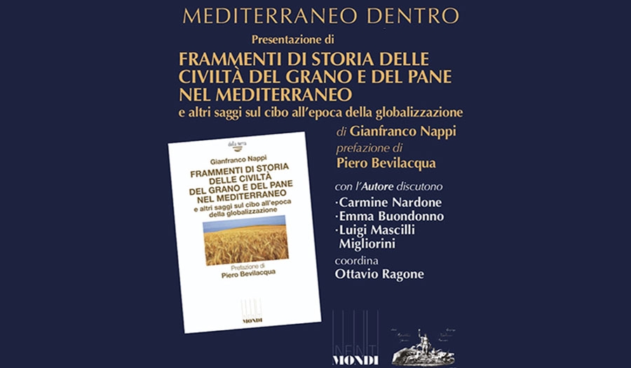 Gianfranco Nappi - Frammenti di Storia delle civiltà del Grano e del Pane nel Mediterraneo